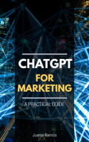 ChatGPT_for_Marketing__A_Practical_Guide