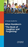 A_Study_Guide_For_Milan_Kundera_s__The_Book_Of_Laughter_And_Forgetting_