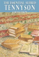 The_Essential_Alfred_Tennyson_Collection