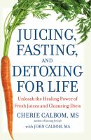 Juicing__fasting__and_detoxing_for_life