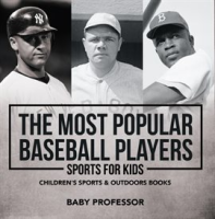 The_Most_Popular_Baseball_Players