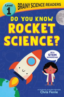 Brainy_Science_Readers__Do_You_Know_Rocket_Science_