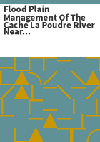 Flood_plain_management_of_the_Cache_la_Poudre_River_near_Fort_Collins__Colorado