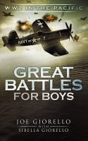 Great_battles_for_boys__WW_2_in_the_Pacific