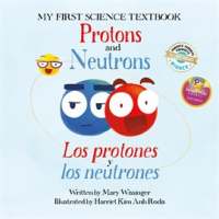 Protons_and_Neutrons___Los_protones_y_los_neutrones
