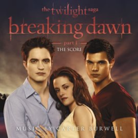 The_Twilight_Saga__Breaking_Dawn_-_Part_1__The_Score_Music_By_Carter_Burwell__