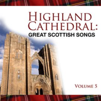 Highland_Cathedral_-_Great_Scottish_Songs__Vol__5