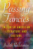 Passing_Fancies_in_Jewish_American_Literature_and_Culture