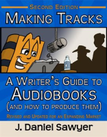 Making_Tracks__A_Writer_s_Guide_to_Audiobooks__and_How_to_Produce_Them_