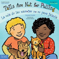Tails_Are_Not_for_Pulling___La_cola_de_las_mascotas_no_es_para_jalarla__Read_Along_or_Enhanced_eBook