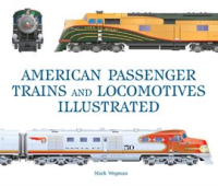 American_Passenger_Trains_And_Locomotives_Illustrated