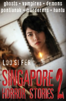 Singapore_Horror_Stories__Volume_2