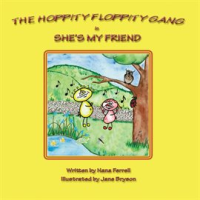 The_Hoppity_Floppity_Gang_in_She_s_My_Friend