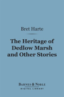 The_Heritage_of_Dedlow_Marsh_and_Other_Stories