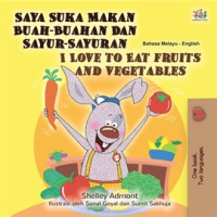 Saya_Suka_Makan_Buah-Buahan_Dan_Sayur-Sayuran_I_Love_to_Eat_Fruits_and_Vegetables
