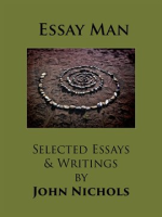 Essay_Man_-_Selected_Essays_and_Writings_by_John_Nichols