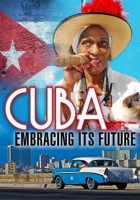 Cuba__Embracing_its_Future_-_Season_1