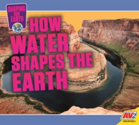 How_Water_Shapes_the_Earth