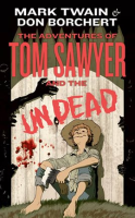 The_Adventures_of_Tom_Sawyer_and_the_Undead