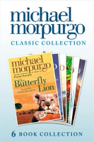 The_Classic_Morpurgo_Collection__six_novels___Kaspar__Born_to_Run__The_Butterfly_Lion__Running_Wi