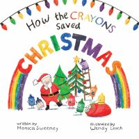 How_the_crayons_saved_Christmas