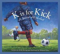 K_is_for_Kick__a_soccer_alphabet