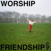 WORSHIP_FRIENDSHIP__COMPILATION_