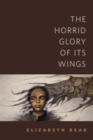 The_Horrid_Glory_of_Its_Wings