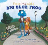 I_m_in_love_with_a_big_blue_frog