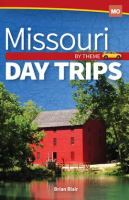 Missouri_Day_Trips_by_Theme