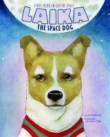 Laika_the_Space_Dog__First_Hero_in_Outer_Space