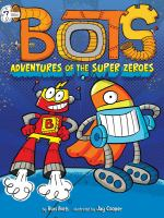Bots__Adventures_of_the_Super_Zeroes