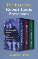 The_Essential_Robert_Louis_Stevenson_Volume_Two