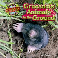 Gruesome_animals_in_the_ground