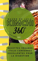 Kimchi_360____Recettes_v__ganes_italo-cor__ennes_excellentes_pour_la_digestion