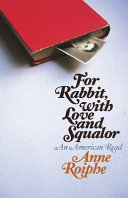 For_Rabbit__with_love_and_squalor__an_American_read