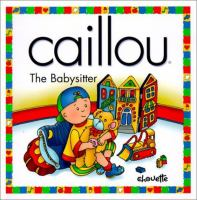Caillou__the_babysitter