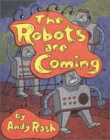 The_robots_are_coming__and_other_problems