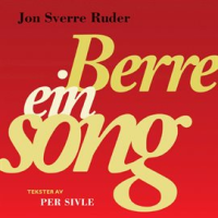 Berre_ein_song_-_tekster_av_Per_Sivle