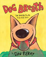 Dog_breath____the_horrible_terrible_trouble_with_Hally_Tosis___Dav_Pilkey