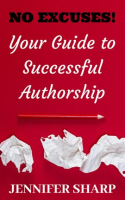 No_Excuses_Your_Guide_To_Successful_Authorship