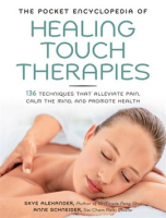 The_Pocket_Encyclopedia_Of_Healing_Touch_Therapies