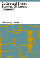 Collected_Short_Stories_Of_Louis_L_amour