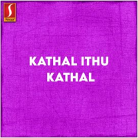 Kathal_Ithu_Kathal__Original_Motion_Picture_Soundtrack_