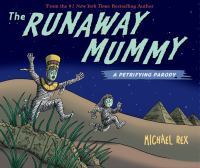 The_runaway_mummy__a_petrifying_parody