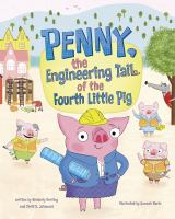 Penny__the_engineering_tail_of_the_fourth_little_pig