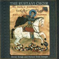 An_Oath_At_Khidistavi__Heroic_Songs_and_Hymns_From_Georgia