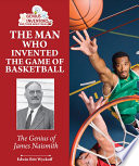 The_Man_Who_Invented_the_Game_of_Basketball