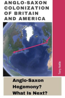Anglo-Saxon_Colonization_of_Britain_and_America__Anglo-Saxon_Hegemony__What_s_Next_