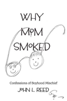 Why_Mom_Smoked